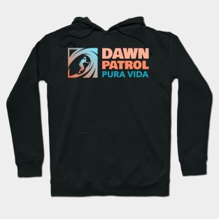 Dawn Patrol Pura Vida Surf T-shirt Hoodie